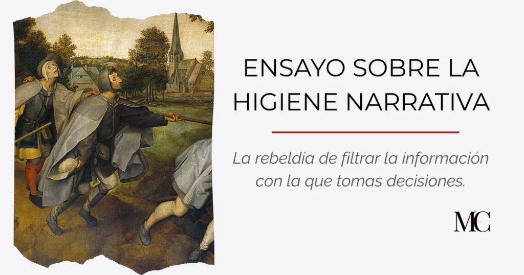 Ensayo sobre la higiene narrativa como práctica de soberanía mental